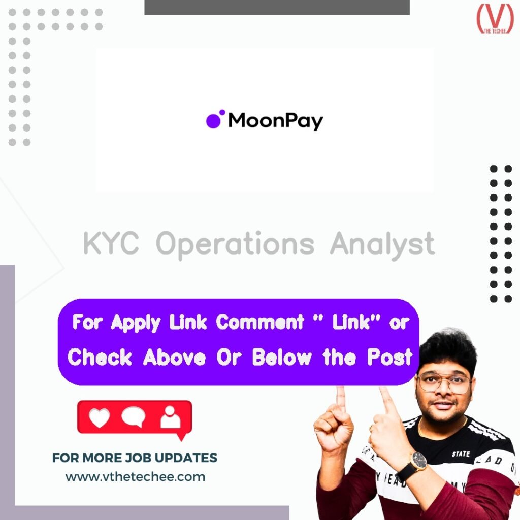 KYC Operations Analyst at MoonPay – Bengaluru/Remote job opening