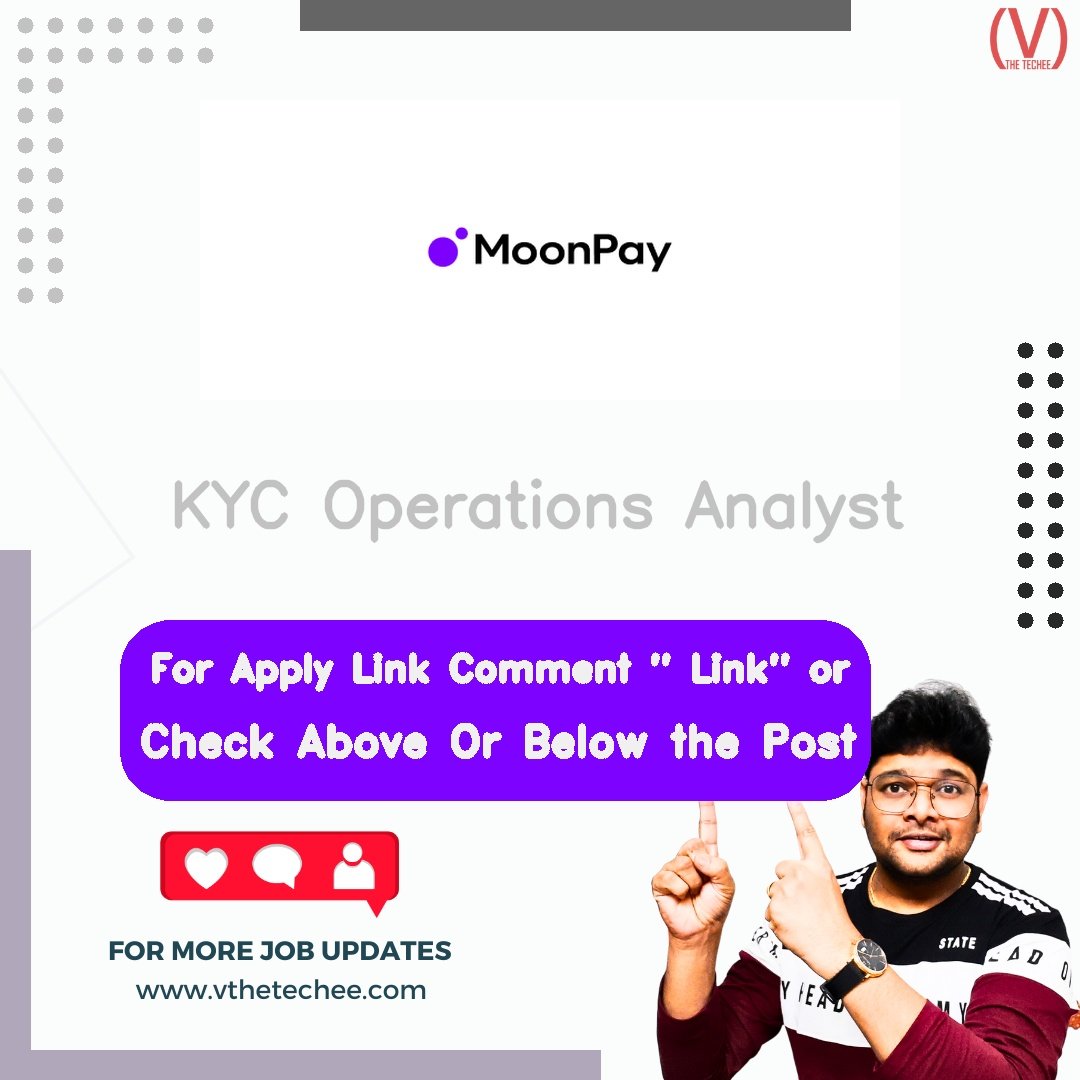 MoonPay KYC Operations Analyst job vacancy – VtheTechee Jobs