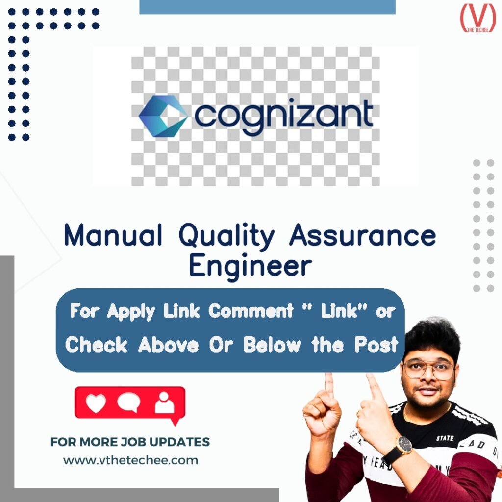 Manual Quality Assurance Engineer at Cognizant – Remote / Work From Home job opening