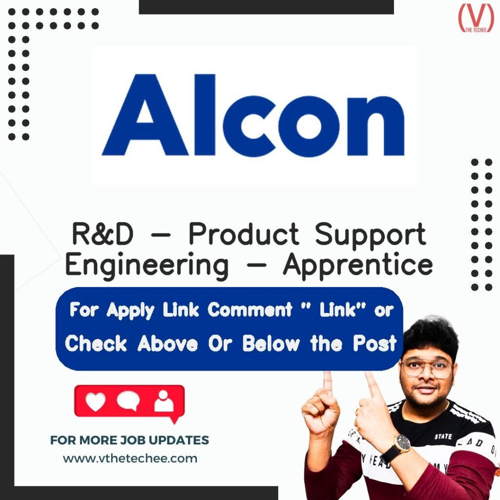 R&D - Product Support Engineering - Apprentice at Alcon – Bangalore, India job opening
