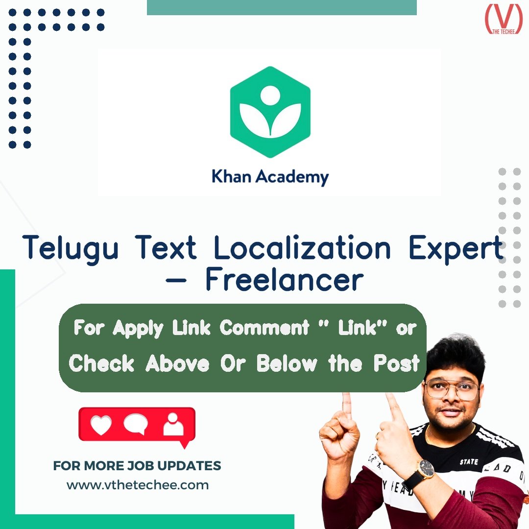 Telugu Text Localization Expert - Freelancer at Khan Academy – Remote / Work From Home | Apply 2026 1 Khan Academy Telugu Text Localization Expert - Freelancer job vacancy – VtheTechee Jobs
