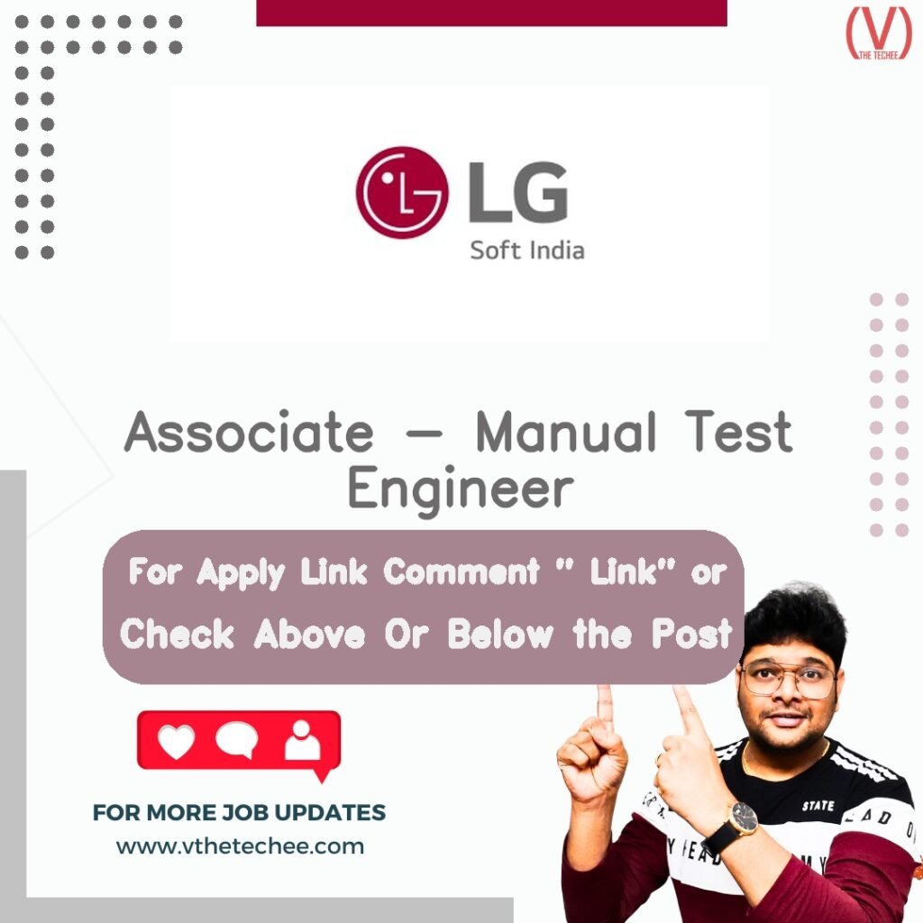 Associate - Manual Test Engineer at LG Soft India – Bangalore job opening