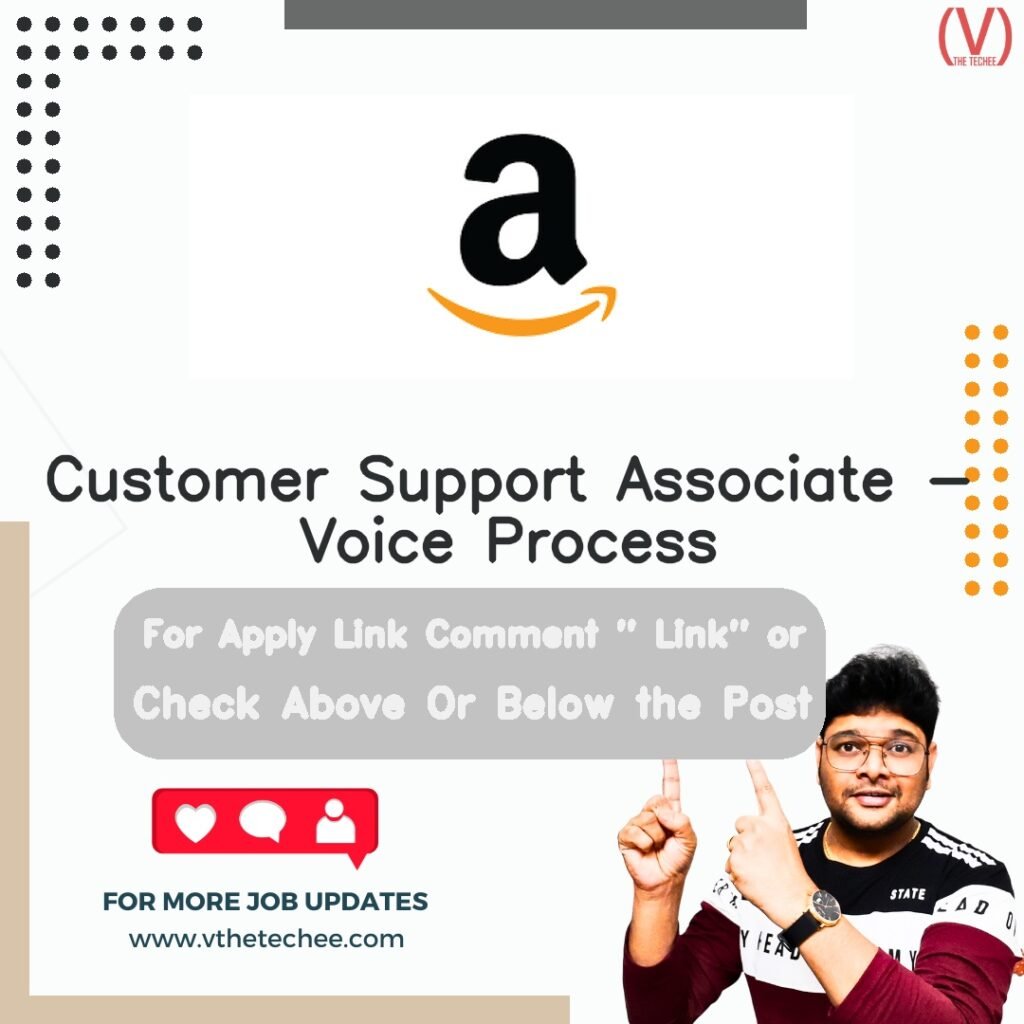 Customer Support Associate - Voice Process at Amazon – Hyderabad job opening
