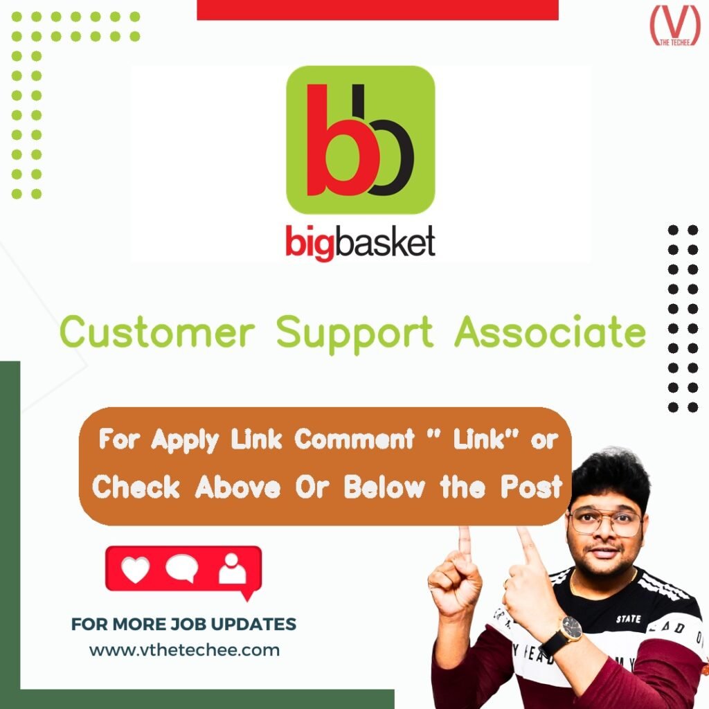 Customer Support Associate at Bigbasket – Ameerpet, Hyderabad job opening