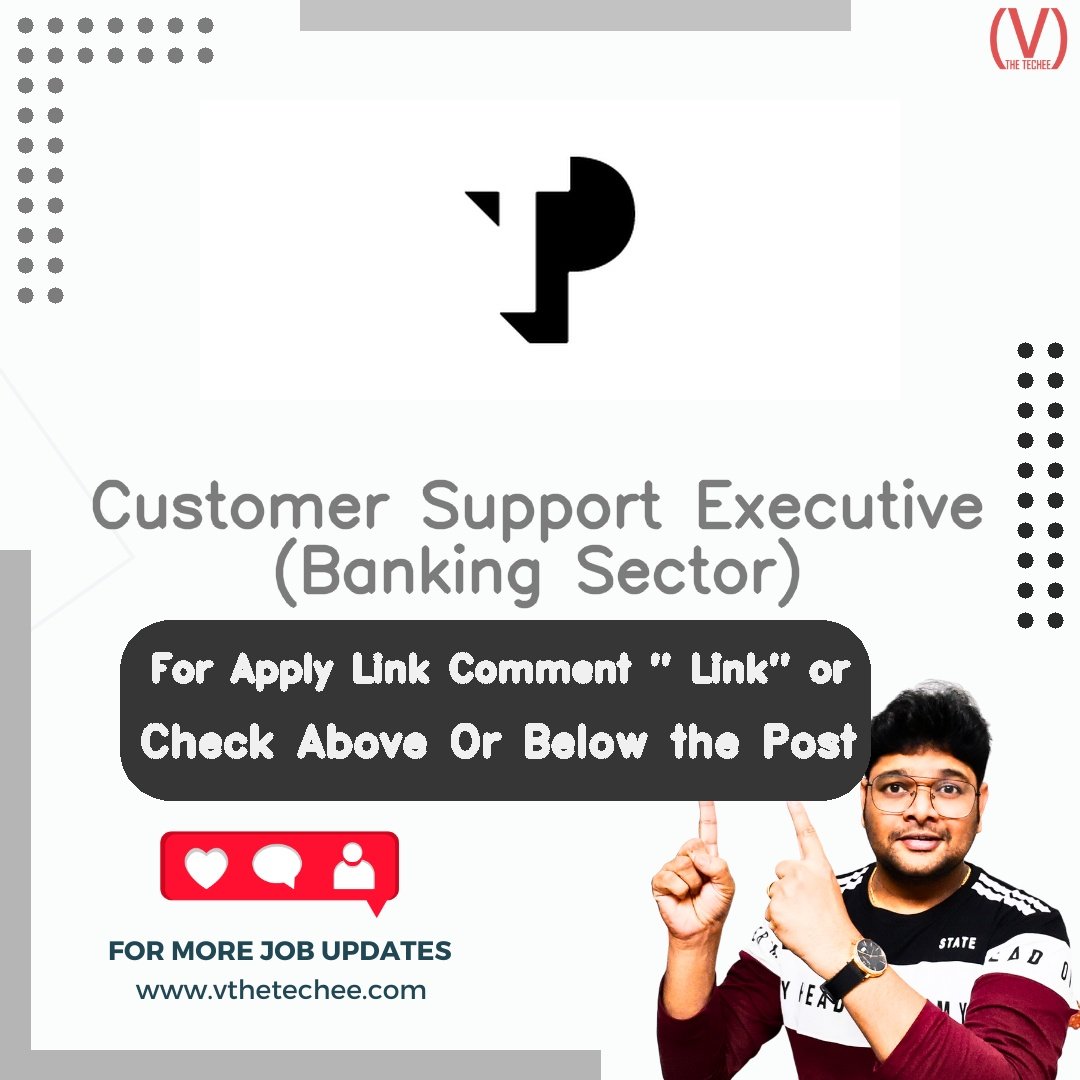Customer Support Executive (Banking Sector) at TP – Hyderabad | Apply 2026 1 TP Customer Support Executive (Banking Sector) job vacancy – VtheTechee Jobs