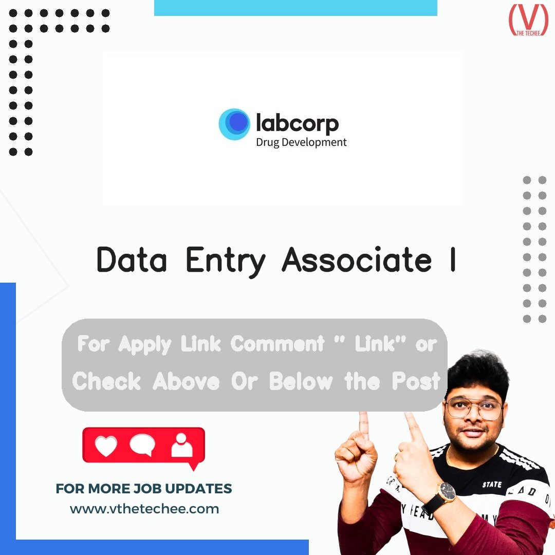 Labcorp Data Entry Associate I job vacancy – VtheTechee Jobs