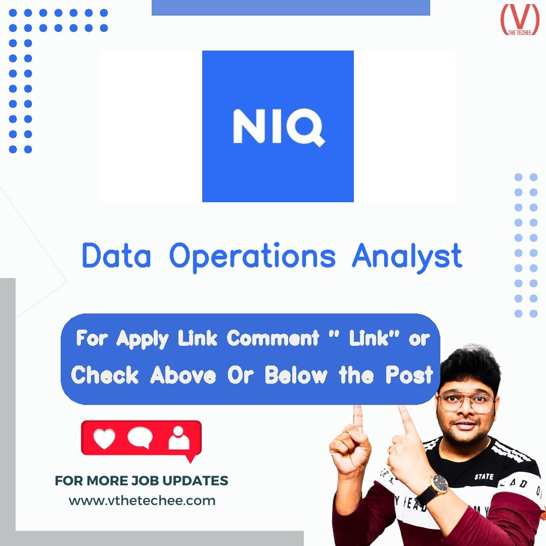 Data Operations Analyst at NielsenIQ – Porur, Chennai | Apply 2026 1 NielsenIQ Data Operations Analyst job vacancy – VtheTechee Jobs