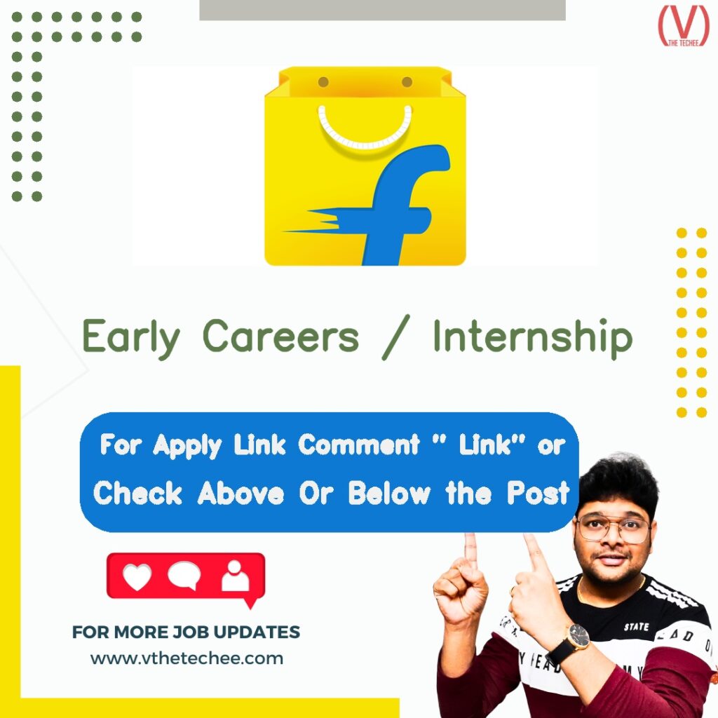 Early Careers / Internship at Flipkart – Remote / Work From Home job opening