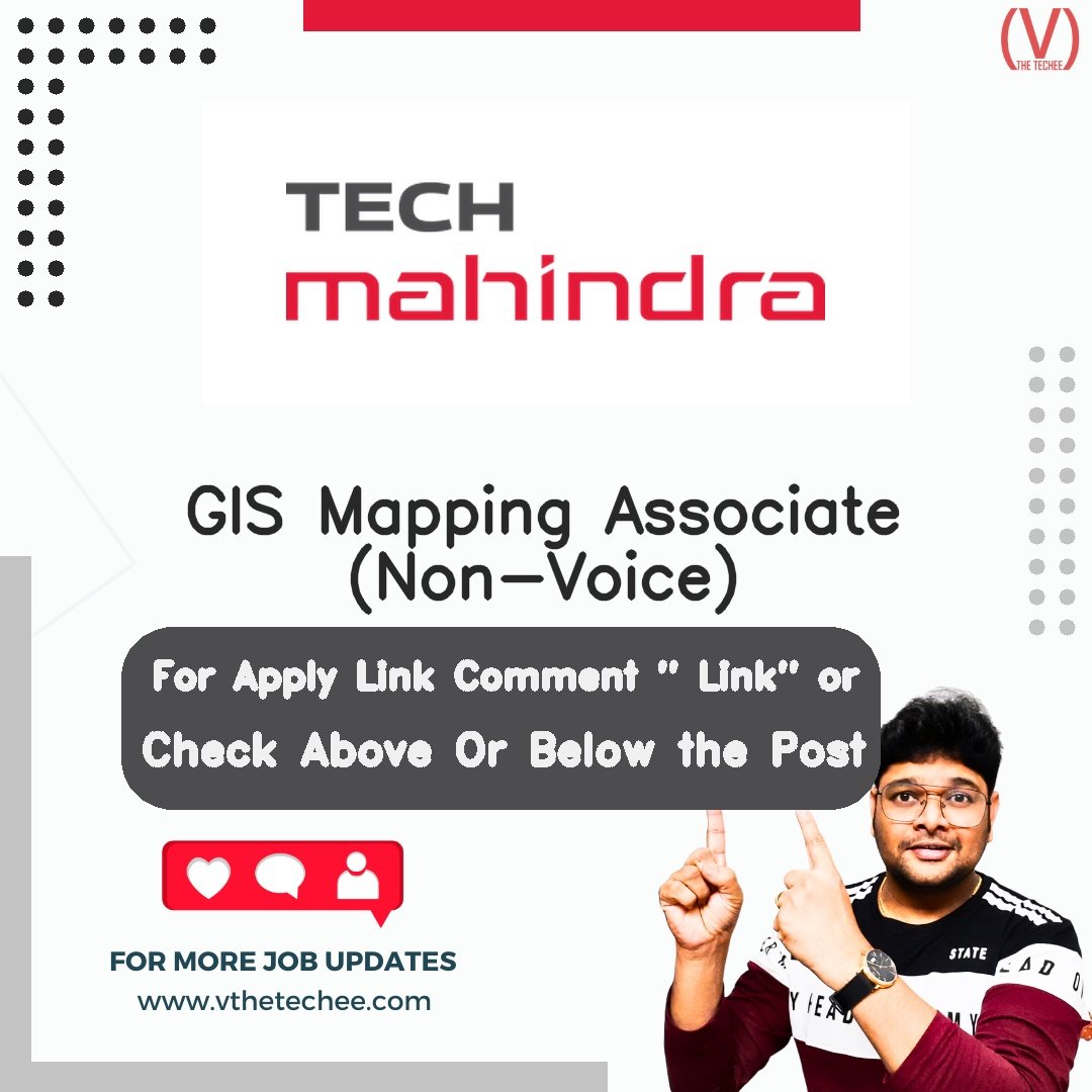 GIS Mapping Associate (Non-Voice) at Tech Mahindra – Hyderabad | Apply 2026 1 Tech Mahindra GIS Mapping Associate (Non-Voice) job vacancy – VtheTechee Jobs