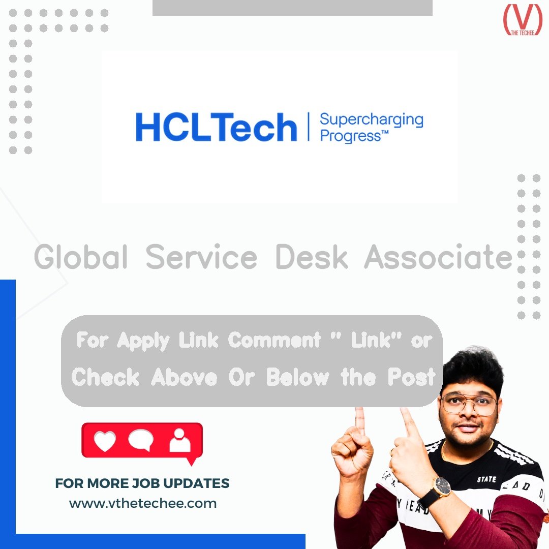 Global Service Desk Associate at HCLTech – Lucknow, Nagpur, Madurai, Vijayawada | Apply 2026 1 HCLTech Global Service Desk Associate job vacancy – VtheTechee Jobs
