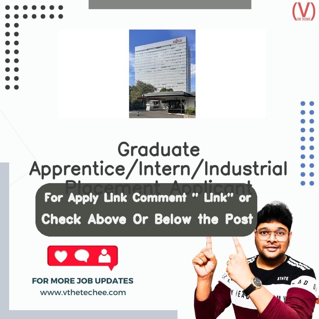 Graduate Apprentice/Intern/Industrial Placement Applicant at Fujitsu – Remote / Work From Home job opening