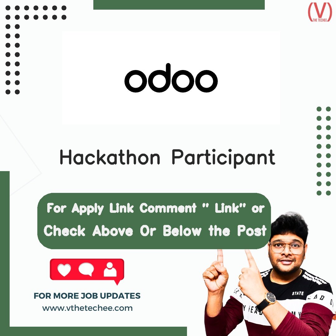 Hackathon Participant at Odoo – Remote / Work From Home | Apply 2026 1 Odoo Hackathon Participant job vacancy – VtheTechee Jobs