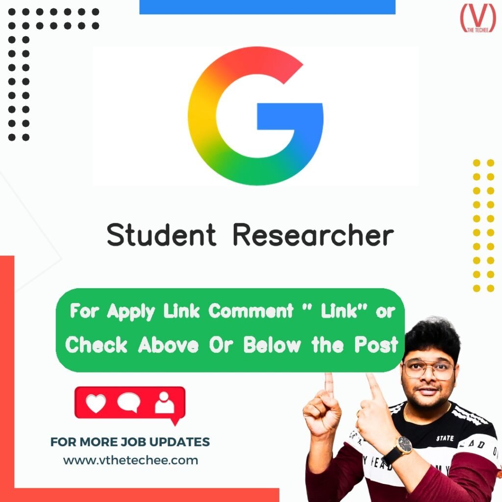 Student Researcher at Google – India job opening