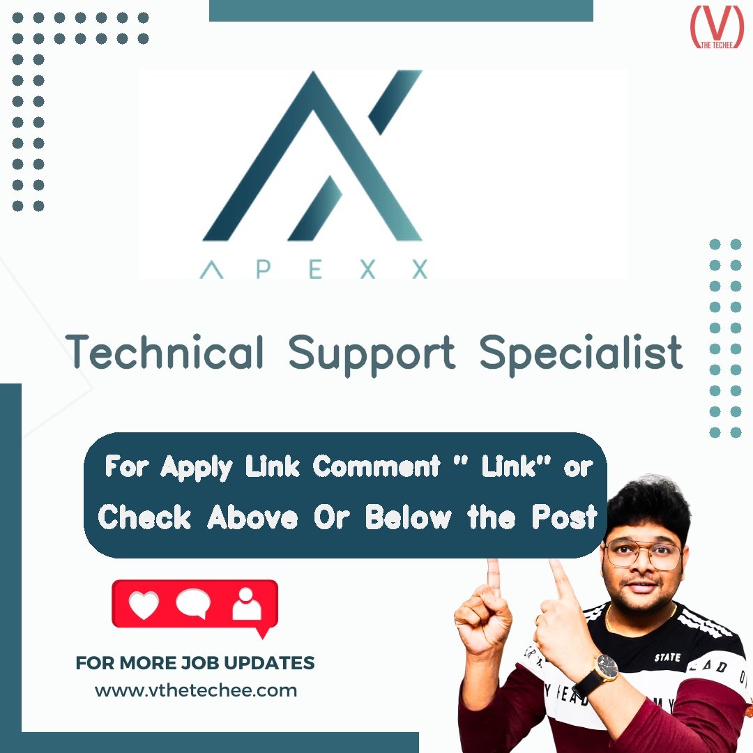 APEXX Technical Support Specialist job vacancy – VtheTechee Jobs